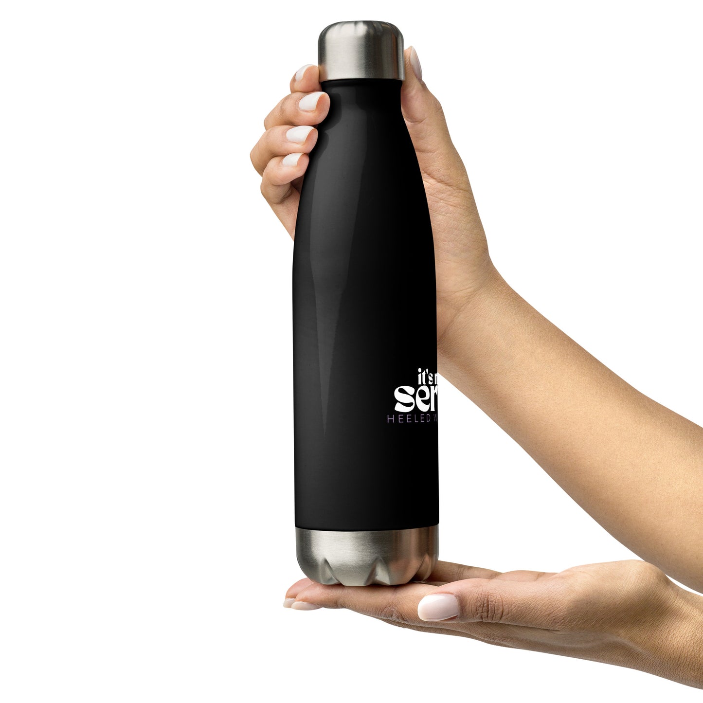 Stainless steel water bottle - It's not that serious