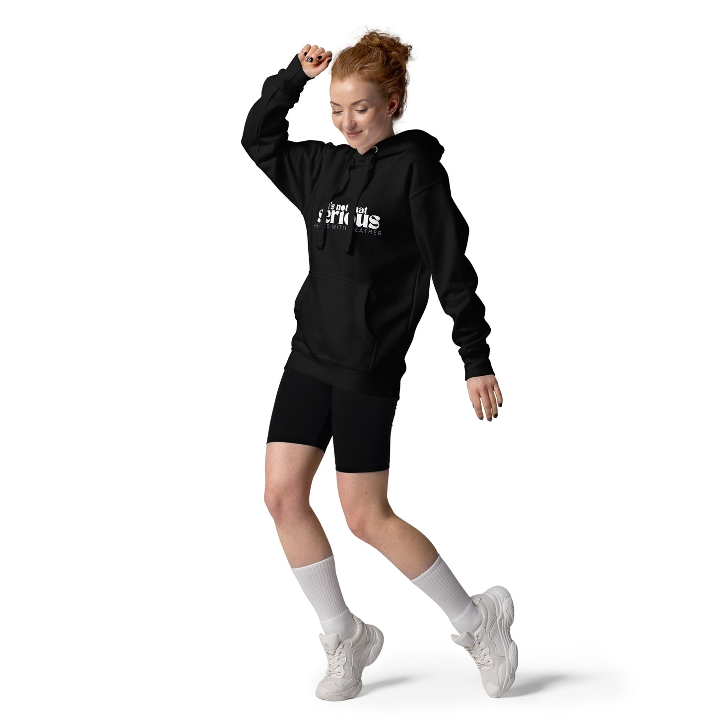 Unisex Hoodie - It's not that serious